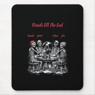 Mousepad Amigos Até o Fim Esqueleto Festa