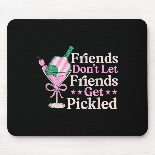 Mousepad Amigos Não Deixam Amigos Pegarem Pickleball Pl (Frente)