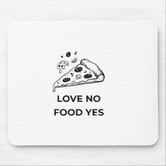 Mousepad Amo nenhum alimento sim