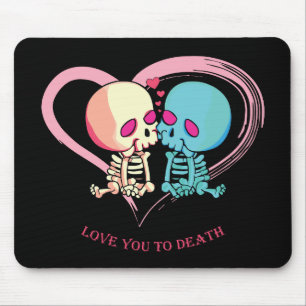 Mousepad Amo-te à morte por Dia de os namorados.