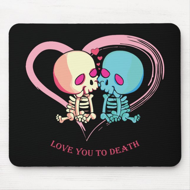 Mousepad Amo-te à morte por Dia de os namorados. (Frente)