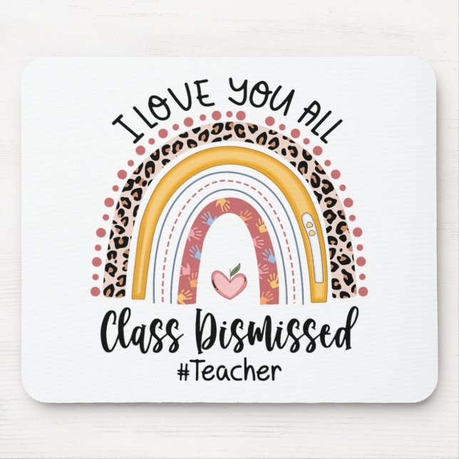 Mousepad Amo Todos Vocês Cl Dispensaram O Arco-Íris No Dia  (Frente)