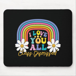Mousepad Amo Vocês Todos Cl Dispensados No Último Dia De En