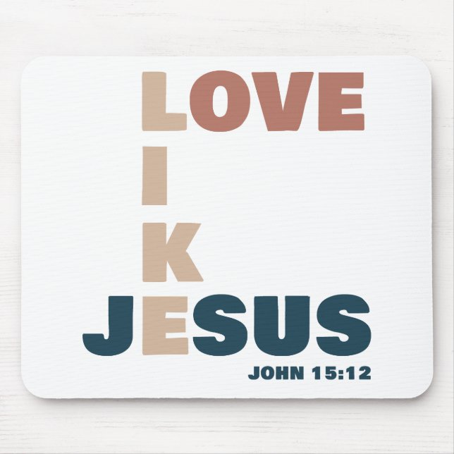 Mousepad Amor como Jesus - João 15:12 Cristão das Mulheres (Frente)