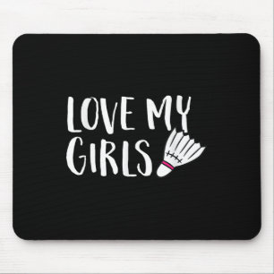 Mousepad Amor de Badminton Minhas Meninas Pais de Filhas de