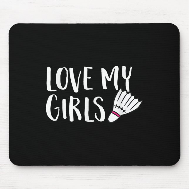 Mousepad Amor de Badminton Minhas Meninas Pais de Filhas de (Frente)