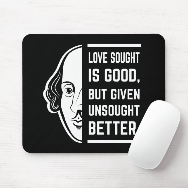 Mousepad Amor Procurado É Uma Boa Citação Shakespeare (Com mouse)