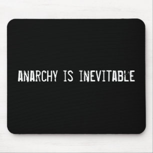 Mousepad anarquia é inevitável
