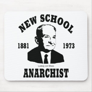 Mousepad Anarquista novo -- Ludwig von Mises