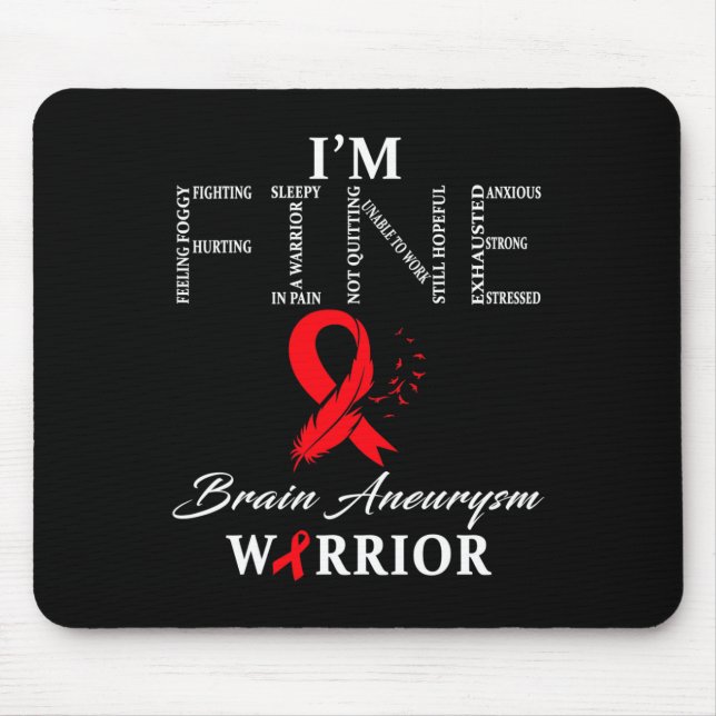 Mousepad Aneurysm Warrior, estou bem (Frente)