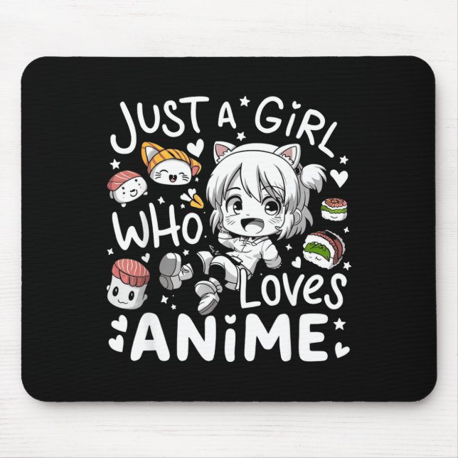 Mousepad Anime For Teen Girls Just A Girl Who Loves Anime F (Frente)
