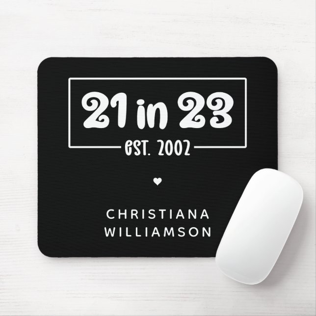 Mousepad Aniversário de 21 anos personalizado presente 21 e (Com mouse)
