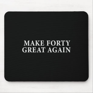 Mousepad Aniversário de 40 anos Engraçado Presente Para Mãe