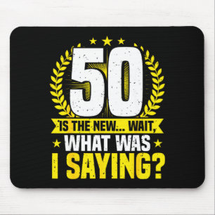 Mousepad Aniversário de 50 anos, 50 é o novo... Engraçado 5