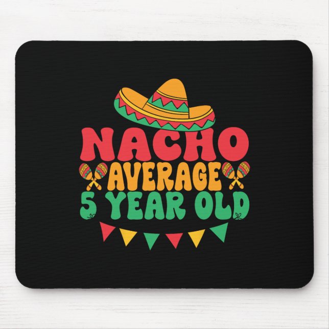 Mousepad Aniversário de 5 anos Nacho Average Cinco De Mayo (Frente)
