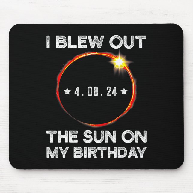 Mousepad Aniversário Do Eclipse Solar Eu Explodi O Sol No M (Frente)