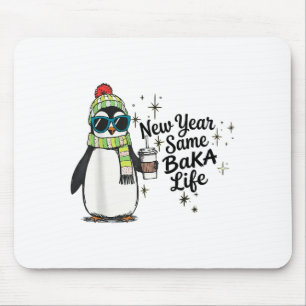Mousepad Ano Novo Mesma Vida de Baka Pinguim Meme Piada