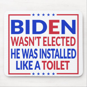 Mousepad Anti-Biden, Joe Biden Como Um Banheiro - Anti-Bide