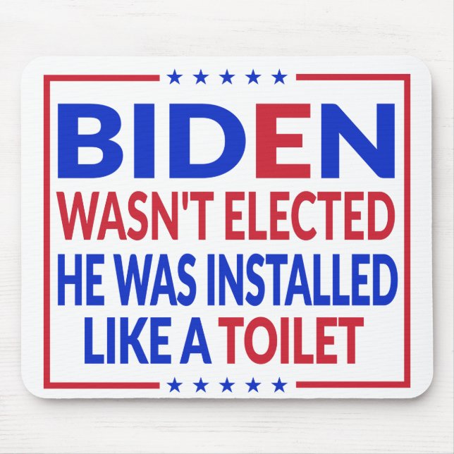 Mousepad Anti-Biden, Joe Biden Como Um Banheiro - Anti-Bide (Frente)