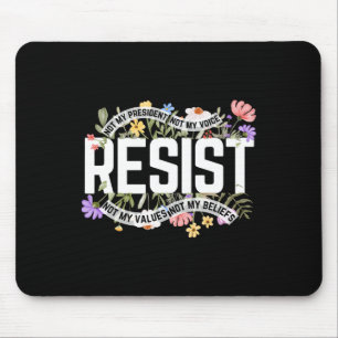 Mousepad Anti-Trump Floral Resiste Não Meu Presidente - Pre