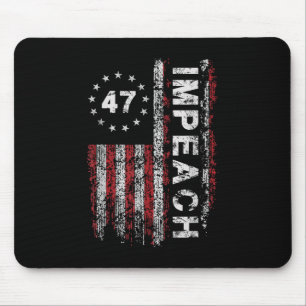 Mousepad Anti Trump Impeach 47 Trump 47th Presidente dos Es