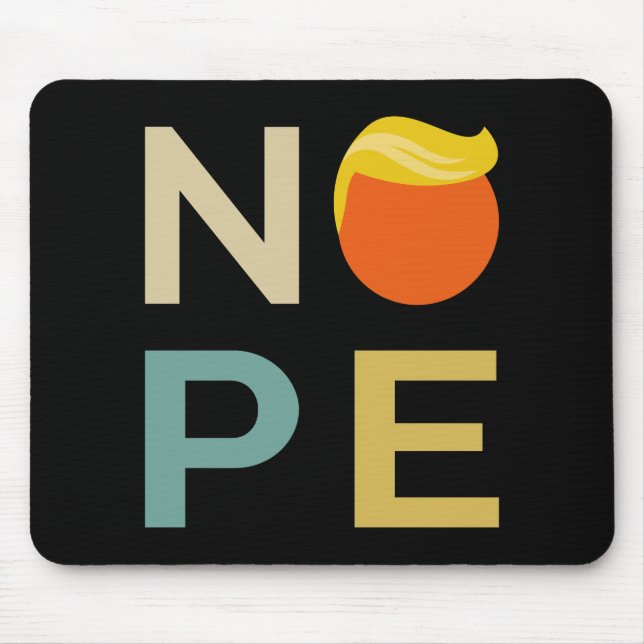 Mousepad Anti-Trump - Nope Edition III (Frente)