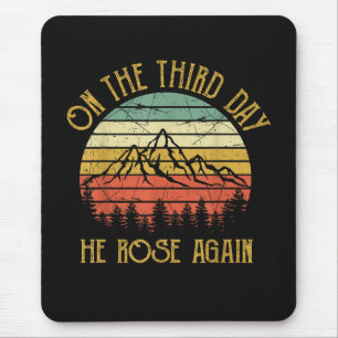 Mousepad Ao Terceiro 3º Dia Ele Ressuscitou