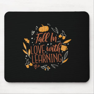 Mousepad Apaixonado Por Aprender Professores De Outono Qued