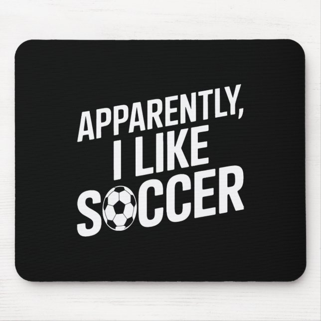 Mousepad Aparentemente Eu Gosto de Futebol Viciado em Futeb (Frente)