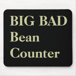 Mousepad Apelidos engraçados do contador - Beancounter mau