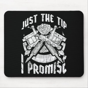 Mousepad Apenas A Dica Que Prometo Engraçada Tatuagem Por T