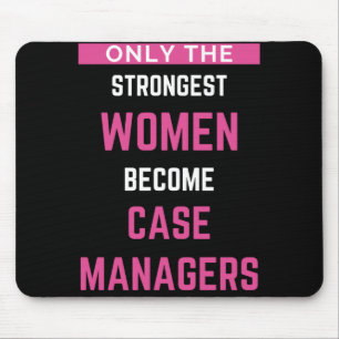 Mousepad Apenas As Mulheres Mais Fortes Se Tornam Gerentes