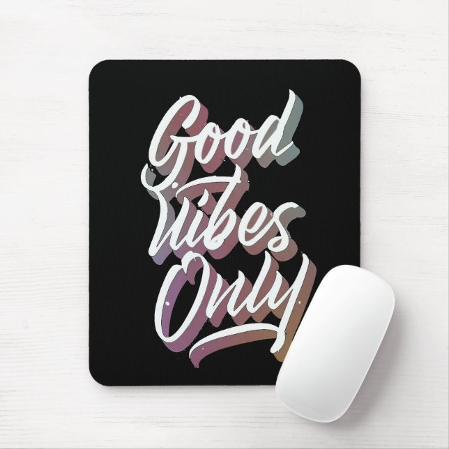 Mousepad apenas boas vibrações (Com mouse)