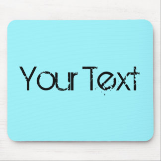 Mousepad APENAS COR / ciano + seu texto