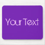 Mousepad APENAS COR / roxo   seu texto<br><div class="desc">Somente a composição de cores de EDDA Fröhlich | Modelo: cor de fundo para o seu texto ou imagem | Tendência: colorir a sua vida. | Você perde outras cores,  produtos ou designs? Sinta-se livre para entrar em contato comigo: contact@eddart.de</div>