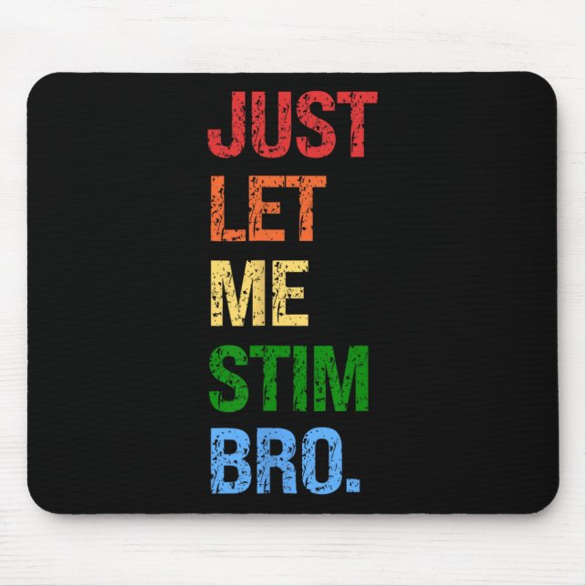 Mousepad Apenas Deixe-Me Estimulá-Lo Irmão - Meninos Engraç (Frente)