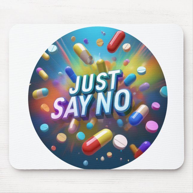 Mousepad Apenas Diga Não A Drogas (Frente)