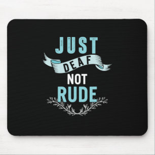 Mousepad Apenas Surdo Não Rude Consciencialização Fita Amar