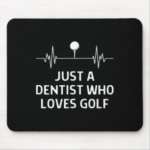 Mousepad Apenas um dentista que ama o conjunto de golfe par