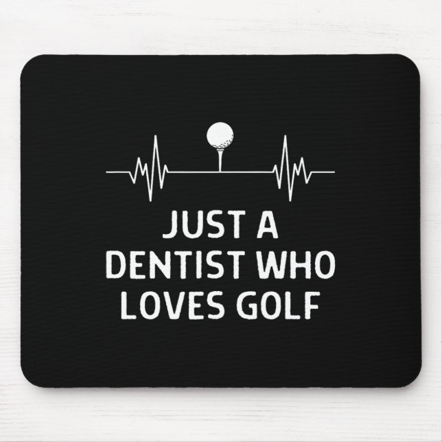 Mousepad Apenas um dentista que ama o conjunto de golfe par (Frente)