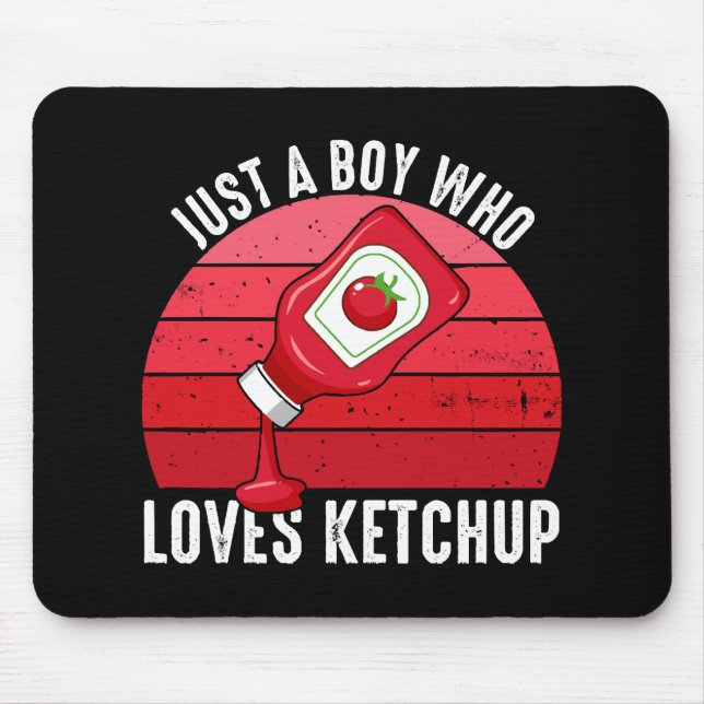 Mousepad Apenas um garoto que ama ketchup (Frente)