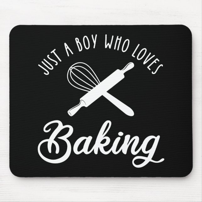Mousepad Apenas Um Menino Que Adora Baking (Frente)