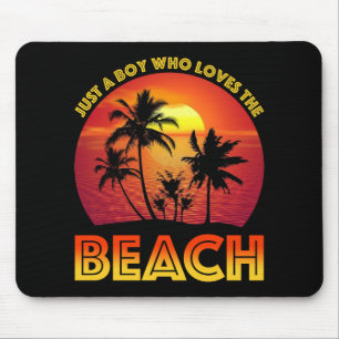 Mousepad Apenas Um Menino Que Ama A Praia