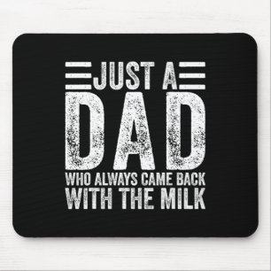 Mousepad Apenas Um Pai Que Sempre Veio Ck Com O Leite 4