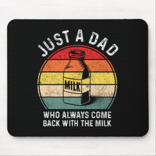 Mousepad Apenas um pai que sempre volta com leite Pai engra
