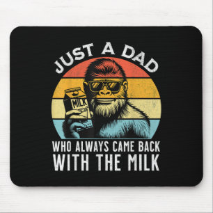 Mousepad Apenas um pai que sempre voltava com o leite Pai