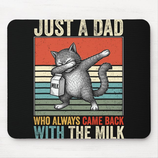 Mousepad Apenas um pai que sempre voltava com o leite Pai (Frente)