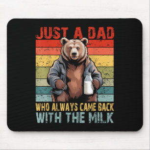 Mousepad Apenas um pai que sempre voltou com o leite Pai