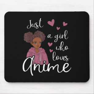Mousepad Apenas uma garota que ama a Anime African American