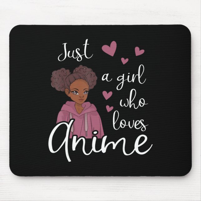 Mousepad Apenas uma garota que ama a Anime African American (Frente)